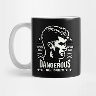 Dangerous Nights Crew // Slicked Back Mug